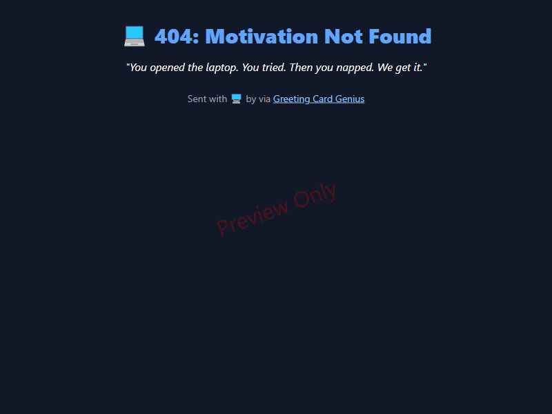 404 Motivation Not Found Card