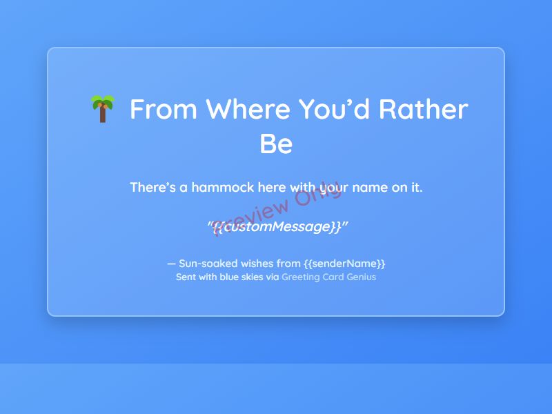 From Where You'd Rather Be Card Preview