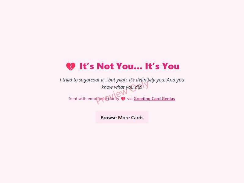 It's Not You... It's You Card Preview