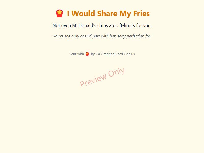 I Would Share My Fries Card Preview