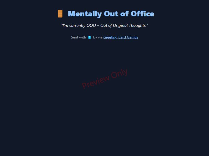 Mentally Out of Office Card