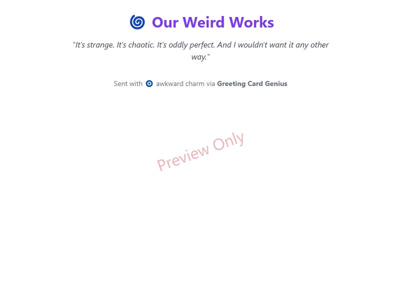 Our Weird Works Card Preview