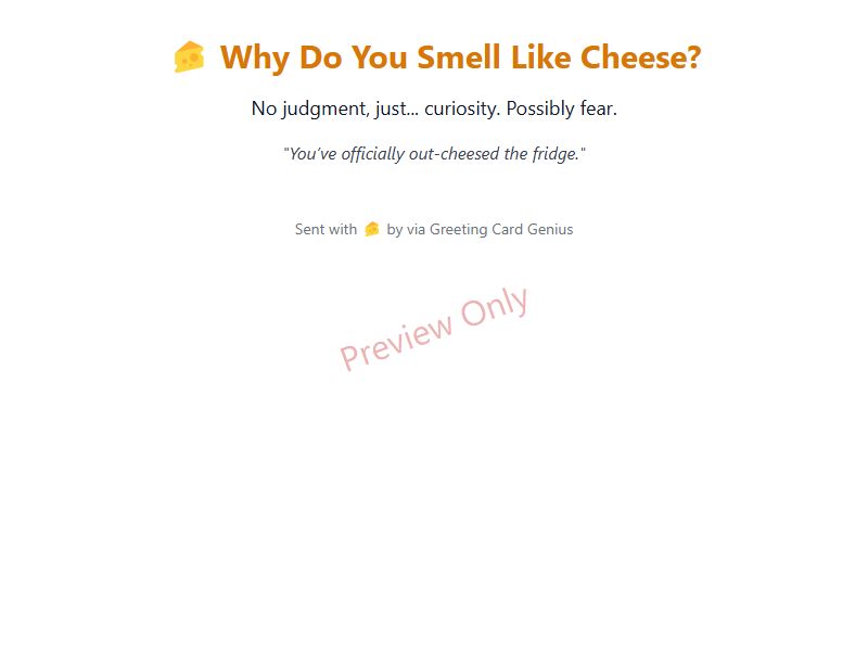 Why Do You Smell Like Cheese Card Preview