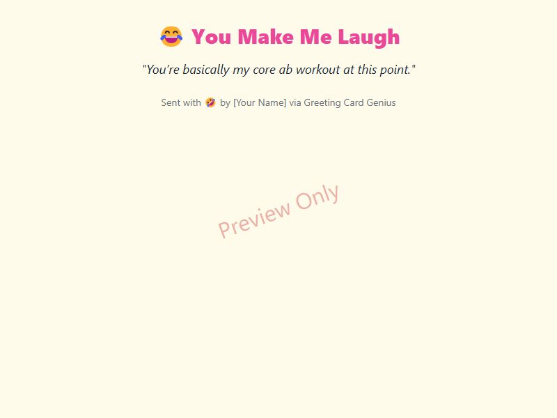 You Make Me Laugh Card Preview