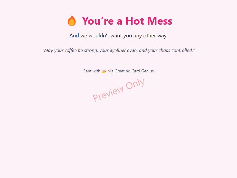 You're a Hot Mess Card Preview