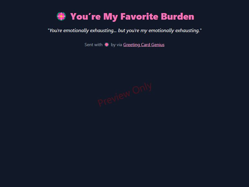 You're My Favorite Burden Card Preview