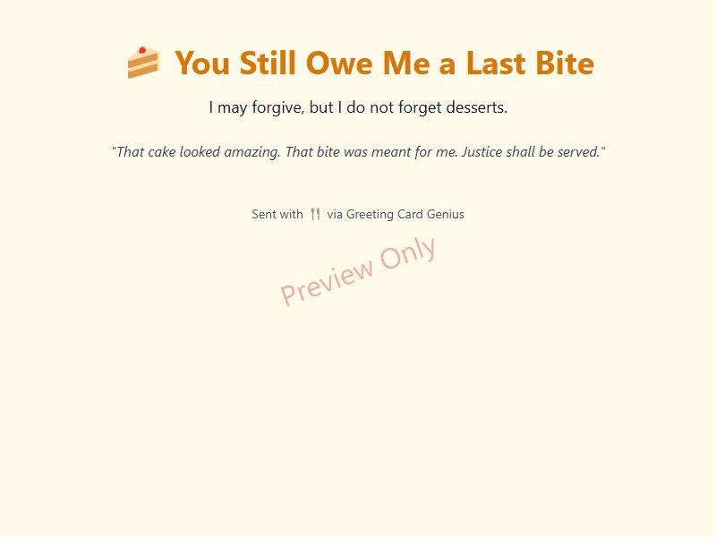 You Still Owe Me a Last Bite Card Preview
